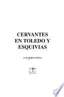 Cervantes en Toledo y Esquivias