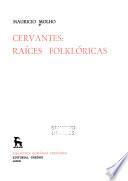Cervantes, raíces folklóricas