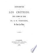 Cervantes y los críticos. Carta literaria, etc