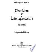 César Moro y La tortuga ecuestre
