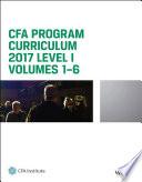 CFA Program Curriculum 2017 Level I, Volumes 1 - 6