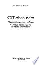 CGT, el otro poder