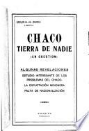 Chaco--tierra de nadie (en cuestión)