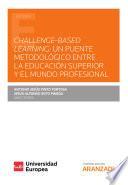 Challenge-Based Learning: un puente metodológico entre la Educación Superior y el mundo profesional