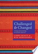 Challenged and Changed