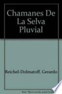 Chamanes de la selva pluvial