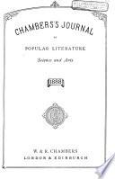 Chambers's Journal of Popular Literature, Science and Arts