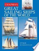 Chapman Great Sailing Ships of the World