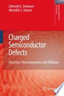 Charged Semiconductor Defects