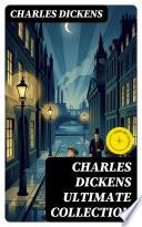 CHARLES DICKENS Ultimate Collection