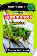 Charles y la Jungla 10: Libro de saltamontes para niños