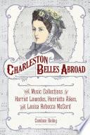 Charleston Belles Abroad