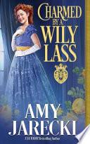 Charmed by a Wily Lass