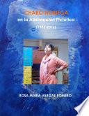 CHARO NORIEGA EN LA ABSTRACCIîN PICTîRICA (1995-2016)
