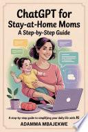 Chat GPT For Stay at Home Moms