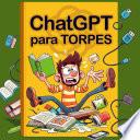 ChatGPT para Torpes
