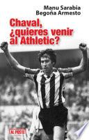 Chaval, ¿quieres venir al athletic?