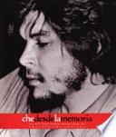 Che desde la memoria