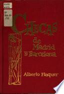 Checas de Madrid y Barcelona