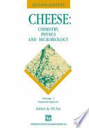 Cheese: Chemistry, Physics and Microbiology