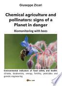 Chemical agriculture and pollinators: signs of a Planet in danger