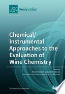 Chemical/Instrumental Approaches to the Evaluation of Wine Chemistry