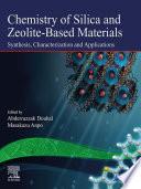 Chemistry of Silica and Zeolite-Based Materials