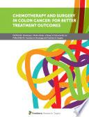 Chemotherapy and Surgery in Colon Cancer: for Better Treatment Outcomes