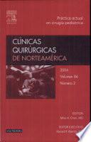 Chen, M.K., Clínicas Quirúrgicas de Norteamérica 2006, no 2: Práctica actual en cirugía pediátrica ©2007