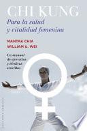 Chi Kung para la salud y vitalidad femenina