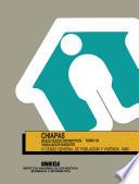 Chiapas. Resultados definitivos. Tabulados básicos. XI Censo General de Población y Vivienda, 1990. Tomo III