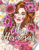 Chicas Hermosas - Libro de colorear para Adultos