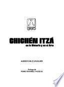 Chichén Itzá en la historia y en el arte