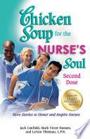 Chicken Soup for the Nurse's Soul: Second Dose