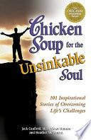 Chicken Soup for the Unsinkable Soul
