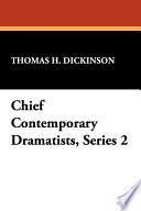 Chief Contemporary Dramatists