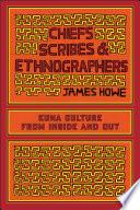 Chiefs, Scribes, and Ethnographers