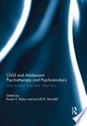 Child and Adolescent Psychotherapy and Psychoanalysis