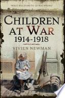 Children at War, 1914–1918