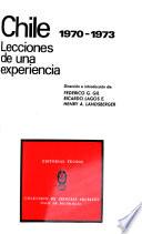 Chile 1970-1973 [i.e. mil novecientos setenta-mil novecientos setenta y tres]