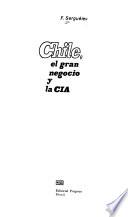 Chile, el gran negocio y la CIA