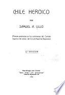 Chile heroico por Samuel A. Lillo