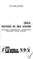 Chile: historia de una ilusión