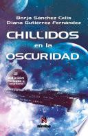 Chillidos en la oscuridad