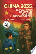 China 2035: el plan para construir una era poscapitalista