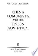 China comunista versus Unión Soviética