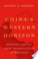 China's Western Horizon