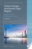 China’s Foreign Investment Legal Regime