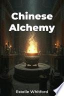 Chinese Alchemy