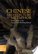 Chinese Architecture and Metaphor